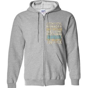 Wizard Job Title Quote Funny Customer Retail Manager Full Zip Hoodie