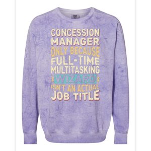 Wizard Job Title Quote Funny Concession Manager Colorblast Crewneck Sweatshirt