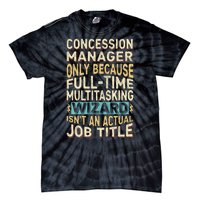 Wizard Job Title Quote Funny Concession Manager Tie-Dye T-Shirt