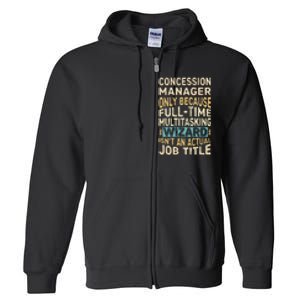 Wizard Job Title Quote Funny Concession Manager Full Zip Hoodie