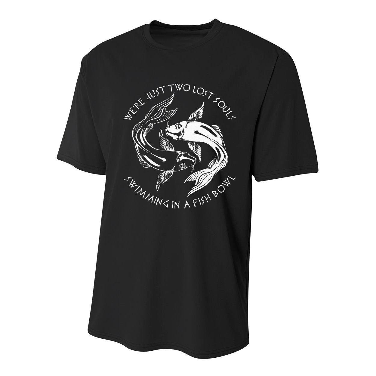 Were Just Two Lost Souls Swimming In A Fish Bowl Love Fan Youth Performance Sprint T-Shirt