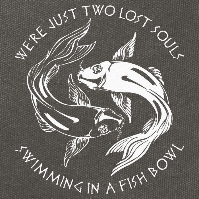 Were Just Two Lost Souls Swimming In A Fish Bowl Love Fan Cotton Canvas Backpack