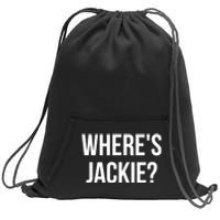 Where's Jackie? Sweatshirt Cinch Pack Bag