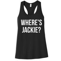 Where's Jackie? Women's Racerback Tank