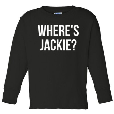 Where's Jackie? Toddler Long Sleeve Shirt