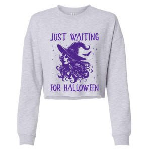 Witch Just Waiting For Halloween 2024 Funny Gift Cropped Pullover Crew