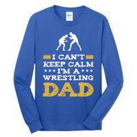 Wrestler Keep Calm IM A Wrestling Dad Clothes Gift Tall Long Sleeve T-Shirt