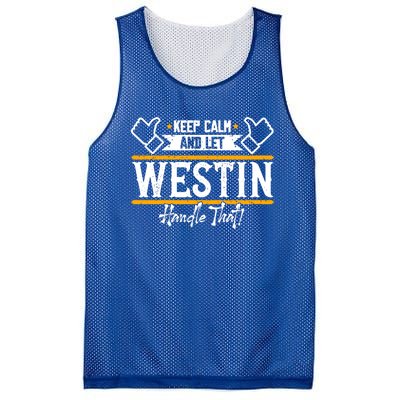 Westin Keep Calm And Let Westin Handle That Gift Mesh Reversible Basketball Jersey Tank