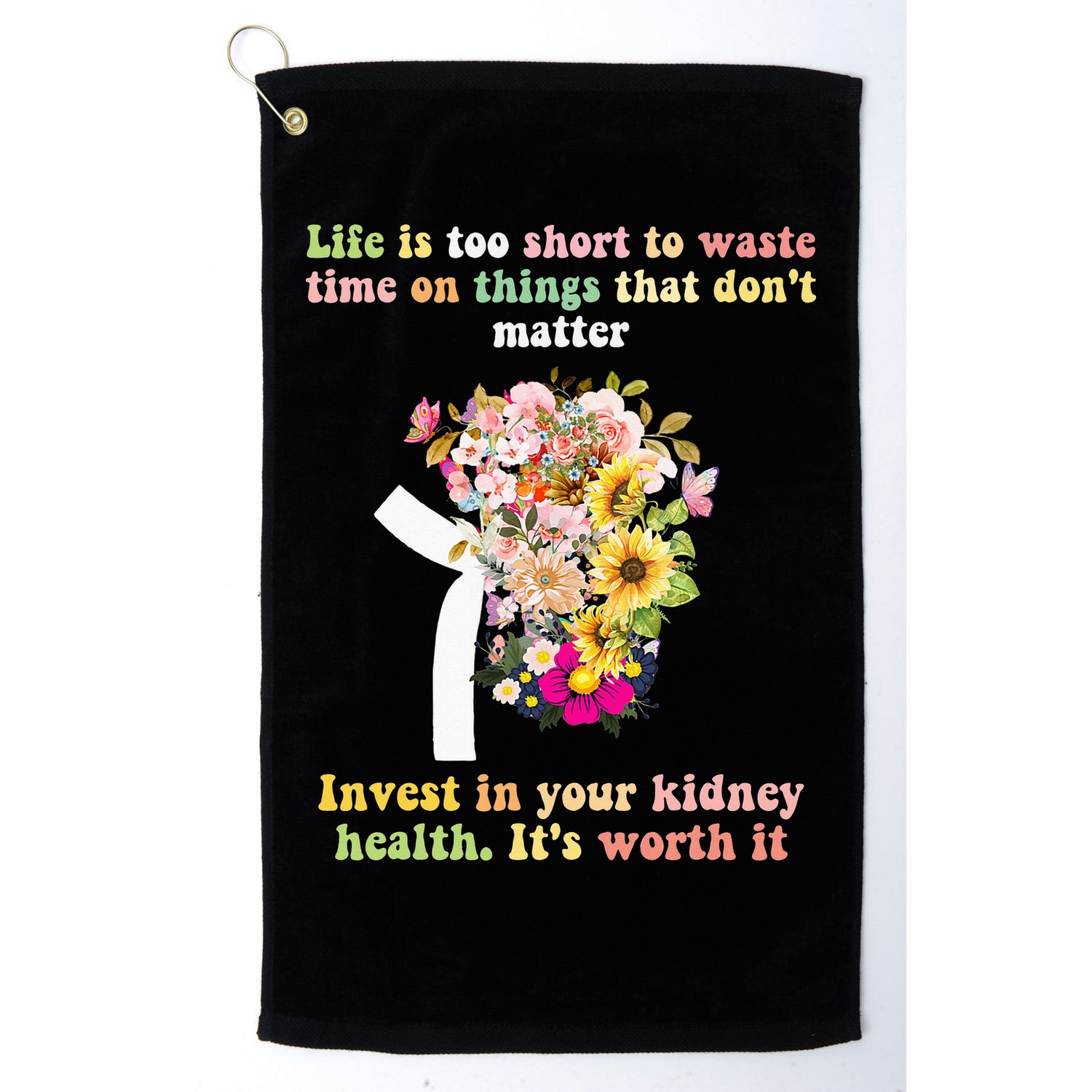 World Kidney Day Inspiring Quotes Kidney Care Flowers Women Golf Towel