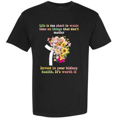 World Kidney Day inspiring quotes Kidney Care Flowers Garment-Dyed Heavyweight T-Shirt