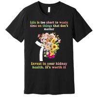 World Kidney Day inspiring quotes Kidney Care Flowers Premium T-Shirt