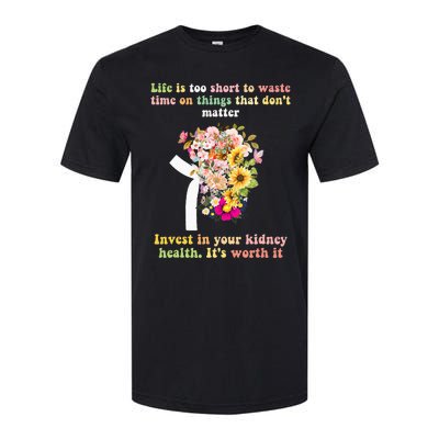 World Kidney Day inspiring quotes Kidney Care Flowers Softstyle CVC T-Shirt