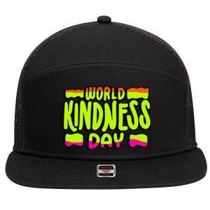 World Kindness Day 13 November 2024 7 Panel Mesh Trucker Snapback Hat