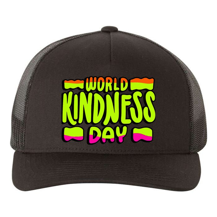 World Kindness Day 13 November 2024 Yupoong Adult 5-Panel Trucker Hat