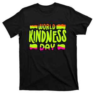 World Kindness Day 13 November 2024 T-Shirt