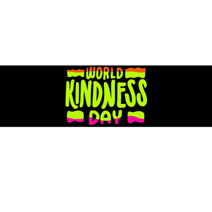 World Kindness Day 13 November 2024 Bumper Sticker