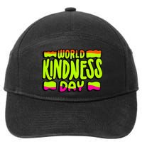 World Kindness Day 13 November 2024 7-Panel Snapback Hat