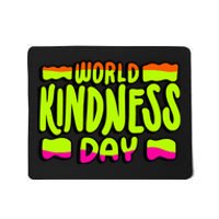 World Kindness Day 13 November 2024 Mousepad