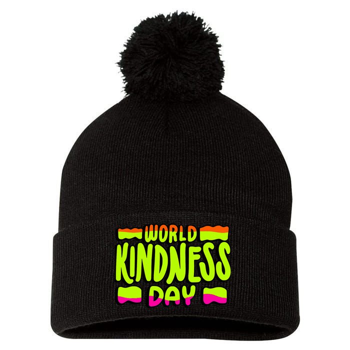 World Kindness Day 13 November 2024 Pom Pom 12in Knit Beanie