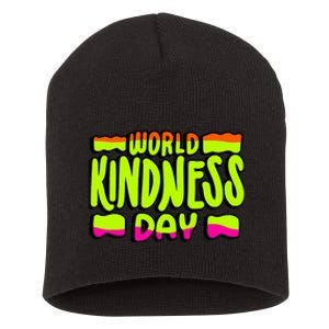 World Kindness Day 13 November 2024 Short Acrylic Beanie