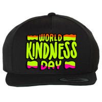 World Kindness Day 13 November 2024 Wool Snapback Cap