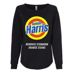 Women Kamala Harris 2024 Removes Stubborn Orange Stains Humorous Gift Womens California Wash Sweatshirt