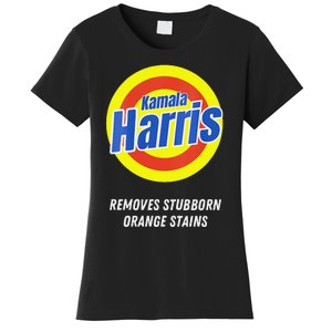 Women Kamala Harris 2024 Removes Stubborn Orange Stains Humorous Gift Women's T-Shirt