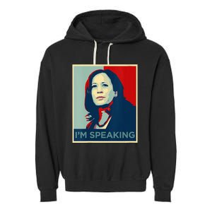 Wo Kamala Harris Im Speaking Quote Joe Biden 2024 Garment-Dyed Fleece Hoodie