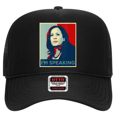 Wo Kamala Harris Im Speaking Quote Joe Biden 2024 High Crown Mesh Back Trucker Hat