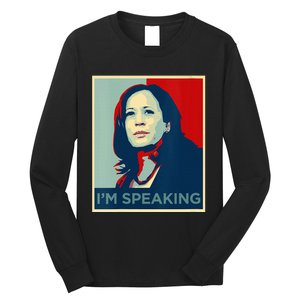 Wo Kamala Harris Im Speaking Quote Joe Biden 2024 Long Sleeve Shirt