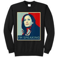 Wo Kamala Harris Im Speaking Quote Joe Biden 2024 Tall Sweatshirt