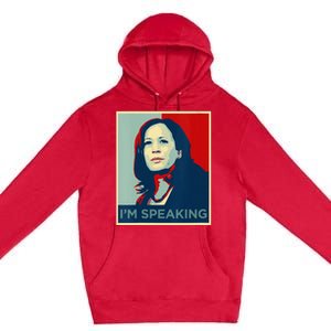 Wo Kamala Harris Im Speaking Quote Joe Biden 2024 Premium Pullover Hoodie