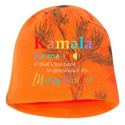 Women Kamala If Thats Too Hard To Pronounce Try Madam President Gift Kati - Camo Knit Beanie