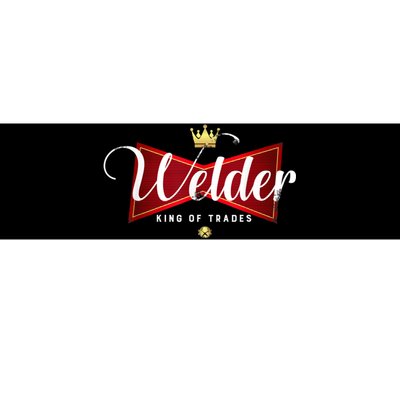 Welder King Of Trades In A Parody Funny Welding Grandpa Dad Bumper Sticker