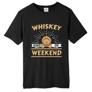 Whiskey Kind Of Weekend Whisky Ing Alcohol Er Gift Tall Fusion ChromaSoft Performance T-Shirt