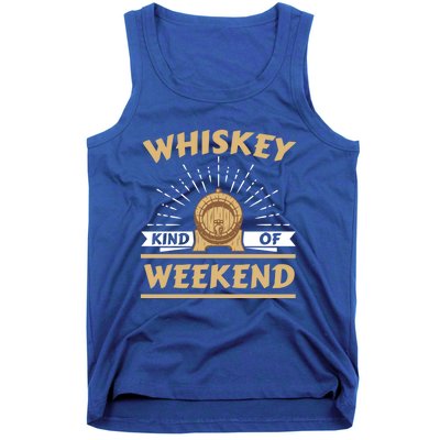 Whiskey Kind Of Weekend Whisky Ing Alcohol Er Gift Tank Top