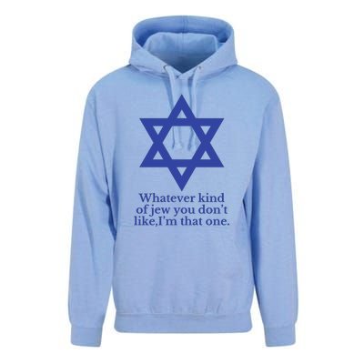 Whatever Kind Of Jew You Don’T Like I’M That One Unisex Surf Hoodie