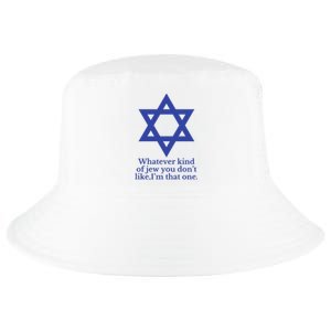 Whatever Kind Of Jew You Don’T Like I’M That One Cool Comfort Performance Bucket Hat