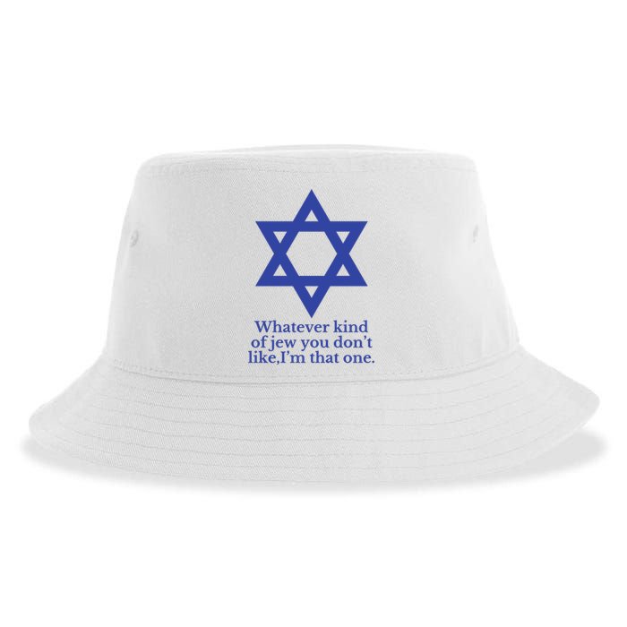 Whatever Kind Of Jew You Don’T Like I’M That One Sustainable Bucket Hat