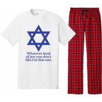 Whatever Kind Of Jew You Don’T Like I’M That One Pajama Set