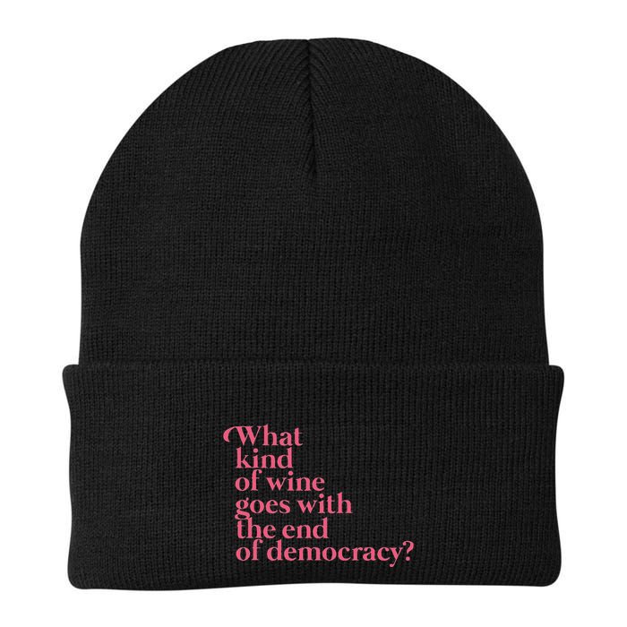 What Kind Of Wine Goes With The End Of Democracy Knit Cap Winter Beanie