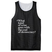 What Kind Of Wine Goes With The End Of Democracy Mesh Reversible Basketball Jersey Tank
