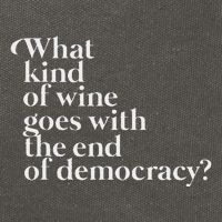 What Kind Of Wine Goes With The End Of Democracy Cotton Canvas Backpack