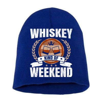 Whiskey Kind Of Weekend Whisky Ing Alcohol Er Cool Gift Short Acrylic Beanie