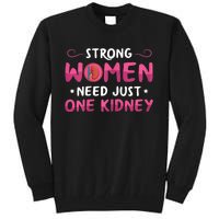 Womens Kidney Surgery Design For Your Kidney Donor Wife Tall Sweatshirt