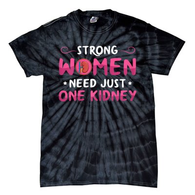 Womens Kidney Surgery Design For Your Kidney Donor Wife Tie-Dye T-Shirt