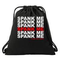 Womens Kinky Spank Me Daddy Funny Spanking Gear Drawstring Bag