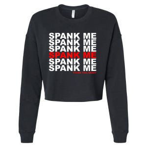 Womens Kinky Spank Me Daddy Funny Spanking Gear Cropped Pullover Crew