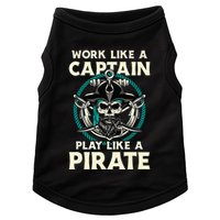 Work Like A Captain Play Like A Pirate Skull Crossbones Doggie Tank