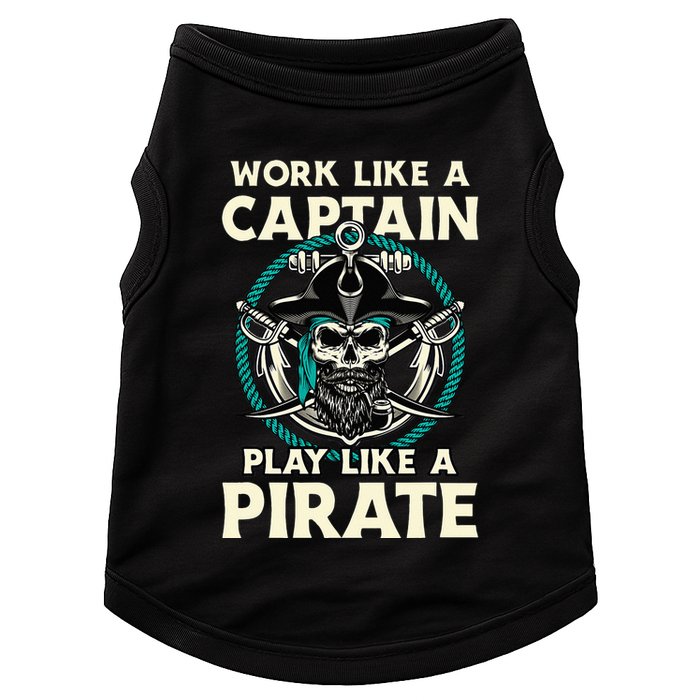 Work Like A Captain Play Like A Pirate Skull Crossbones Doggie Tank